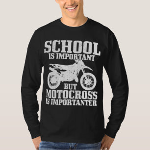 Motocross school is belangrijk grappig vuil B T-shirt