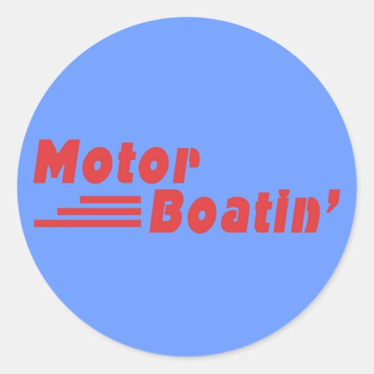 Motor Boatin' Ronde Sticker (Voorkant)