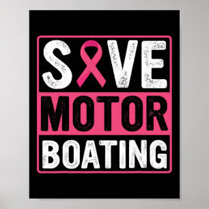Motor Boating Borstkanker Roze Lint Poster
