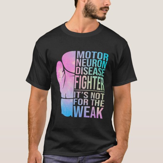 Motor Neuron Disease Fighter Motor Neuron-ziekte T-shirt (Voorkant)