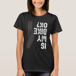Motorfiets motorfiets Rider is m'n bike oké? T-shirt