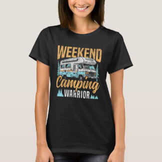 Motorhome Camping Retro Weekend Camping Warrior T-shirt