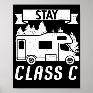 Motorhome RV Camping Camper Blijf van klasse C Poster