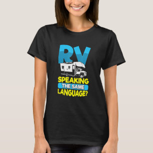 Motorhome Rv Camping Camper RV spreekt over dezelf T-shirt