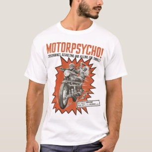 Motorpsycho! T-shirt