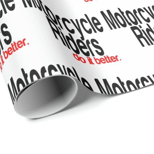 Motorrijders doen het beter Humor Cadeaupapier (Rol Hoek)