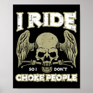 Motorrit zodat ik mensen niet wurg Funny Motor Poster