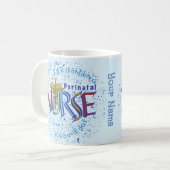 Motto perinatale verpleegster koffiemok (Voorkant links)