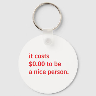 Motto van vriendelijkheid Funny Positief ontwerp Sleutelhanger