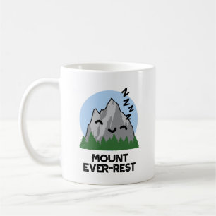 Mount Ever-rest Funny Sleeping Mountain Pun Koffiemok