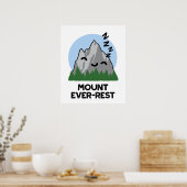 Mount Ever-rest Funny Sleeping Mountain Pun Poster (Keuken)