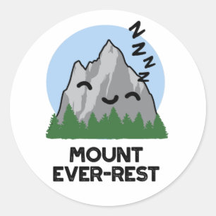 Mount Ever-rest Funny Sleeping Mountain Pun Ronde Sticker