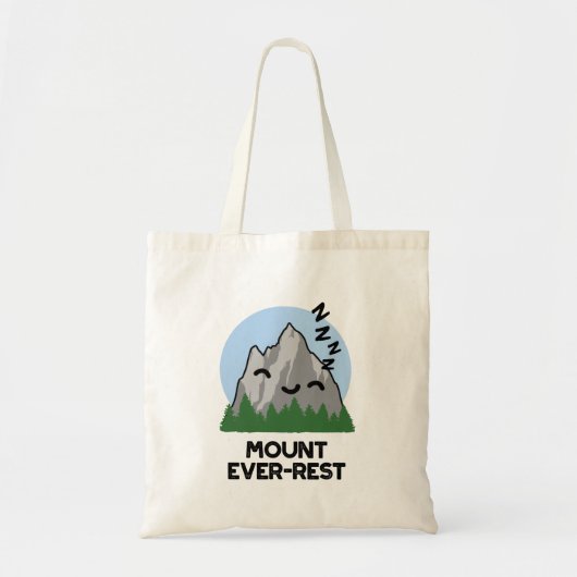 Mount Ever-rest Funny Sleeping Mountain Pun Tote Bag (Voorkant)
