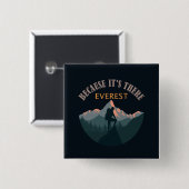 Mount Everest, wandelaar Vierkante Button 5,1 Cm (Voorkant /achterkant)