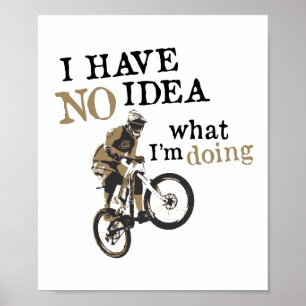 Mountain Bike heeft geen idee wat ik doe MTB Poster