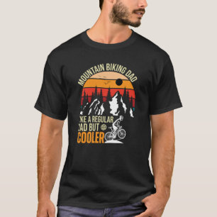 Mountain Biking papa als een gewone vader, maar ko T-shirt