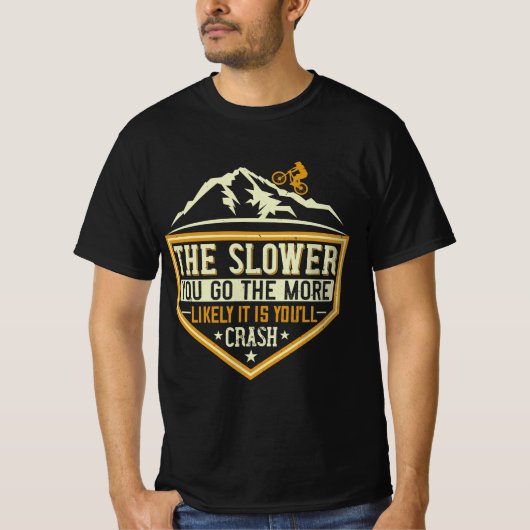 Mountain Biking Quotes Gift T-shirt (Voorkant)