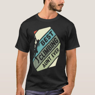 Mountain Climbing Rock Climber Aunt T-shirt