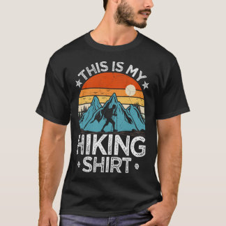 Mountain Hiking Adventure Vintage This Is My Hikin T-shirt