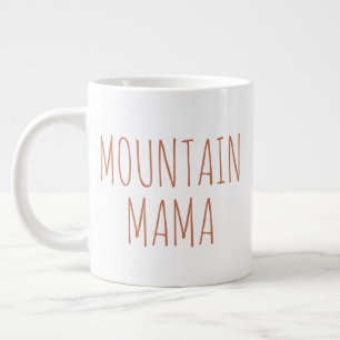 "Mountain Mama" Eenvoudige moderne boerderij Extra Grote Beker