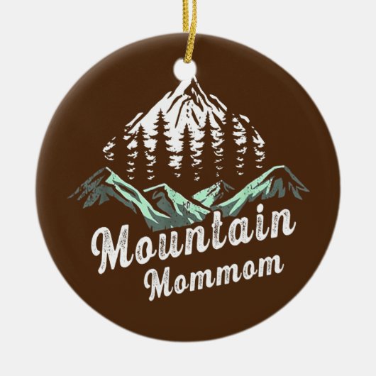 Mountain Mommom Camping Hiking Mam Adventure Keramisch Ornament (Voorkant)