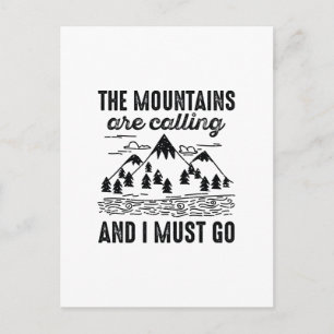 Mountains Are Calling And I Must Go Briefkaart
