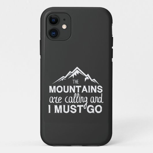 Mountains Are Calling And I Must Go Case-Mate iPhone Case (Achterkant)
