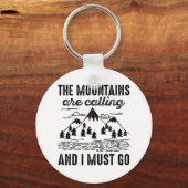 Mountains Are Calling And I Must Go Sleutelhanger (Voorkant)