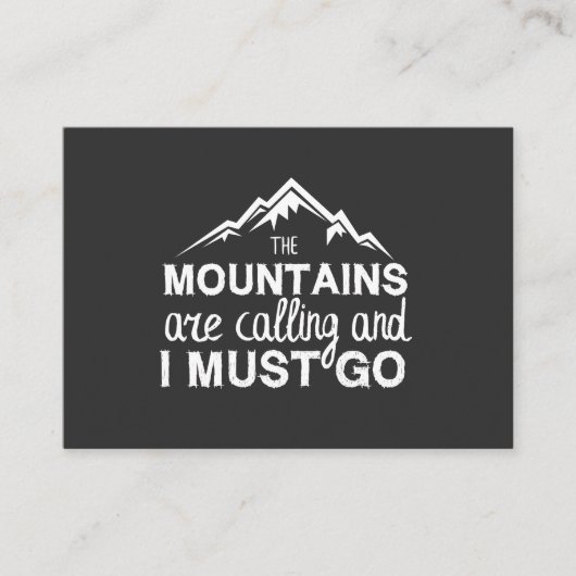 Mountains Are Calling And I Must Go Visitekaartje (Voorkant)