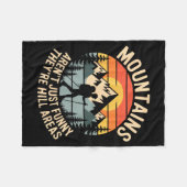 Mountains Aren't Just Funny They're Hill Areas Dad Fleece Deken (Voorkant (Horizontaal))