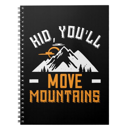 Mountains - Kid, You'll Move Mountains Notitieboek (Voorkant)
