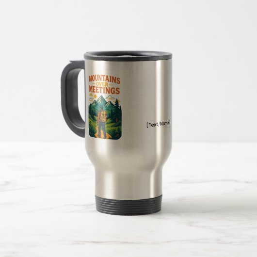 Mountains Over Meetings Travel Mug | Add Text/Name Reisbeker (Voorkant links)