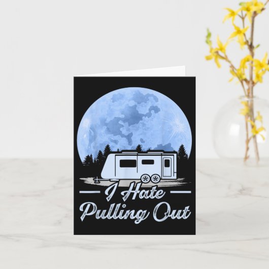 Mountains Rv Van I Hate Pulling Camping Kaart (Gele Bloem)