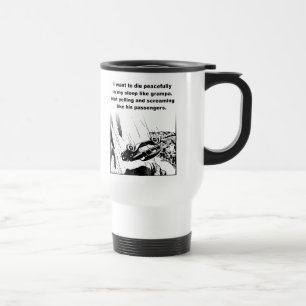 Mourir paisiblement dans mon sommeil Tasse de voya