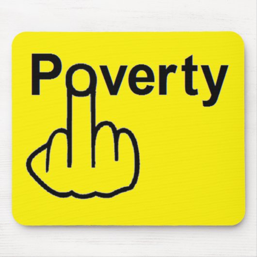 Mousepad Poverty Muismat (Voorkant)