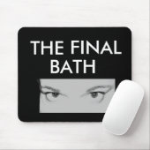 Mousepad THE FINAL BATH Muismat (Met muis)