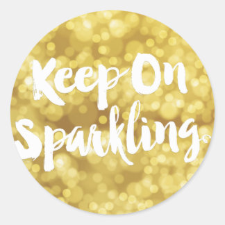 Mousserende goudmest Glitter Bokeh Quote Ronde Sticker