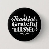 Mousserende Thanksgiving Quote Holiday Design Ronde Button 5,7 Cm (Voorkant)