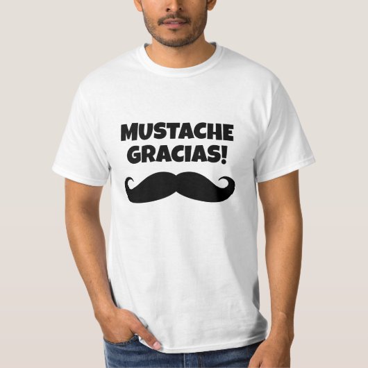 Moustache Gracias drôle t-shirt moustache noire (Devant)