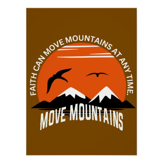 Move Mountains – Inspirational Sunset Poster Perfect Poster (Voorkant)