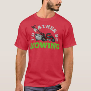 Mowing Lawn Mower Gardener T-shirt