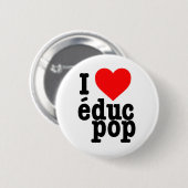 Moyen Badge I love educ pop (Devant & derrière)