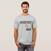 mozart , is god t-shirt (Voorkant volledig)