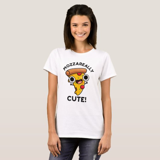 Mozza-echt Cute Funny Pizza Pun T-shirt (Voorkant volledig)