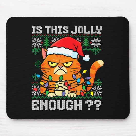 Mpy Christmas Cat Ugly Sweater Is This Jolly Enoug Muismat (Voorkant)