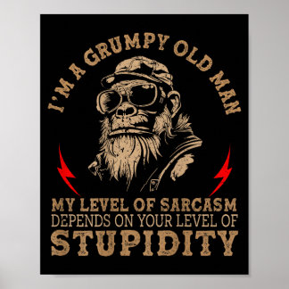 Mpy Old Man - My Level Of Sarcasm Funny Monkey (on Poster