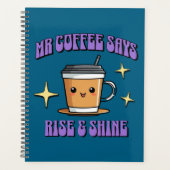 Mr Coffee Says Rise & Shine Planner (Voorkant)