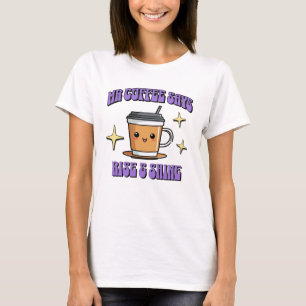 Mr Coffee Zegt Opstaan & Shine T-shirt