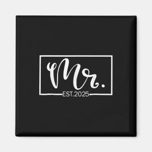 Mr Est. 2025 Just Married Wedding Hubby Mr & Magneet