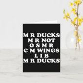 Mr M R Ducks T, Funny Duck Lover, Waterfowl Quote Kaart (Gele Bloem)